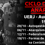 Divulgação: Ciclo de Debates Anarquistas na UERJ